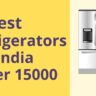 ATTACHMENT DETAILS Best-Refridgerators-in-India under 15000