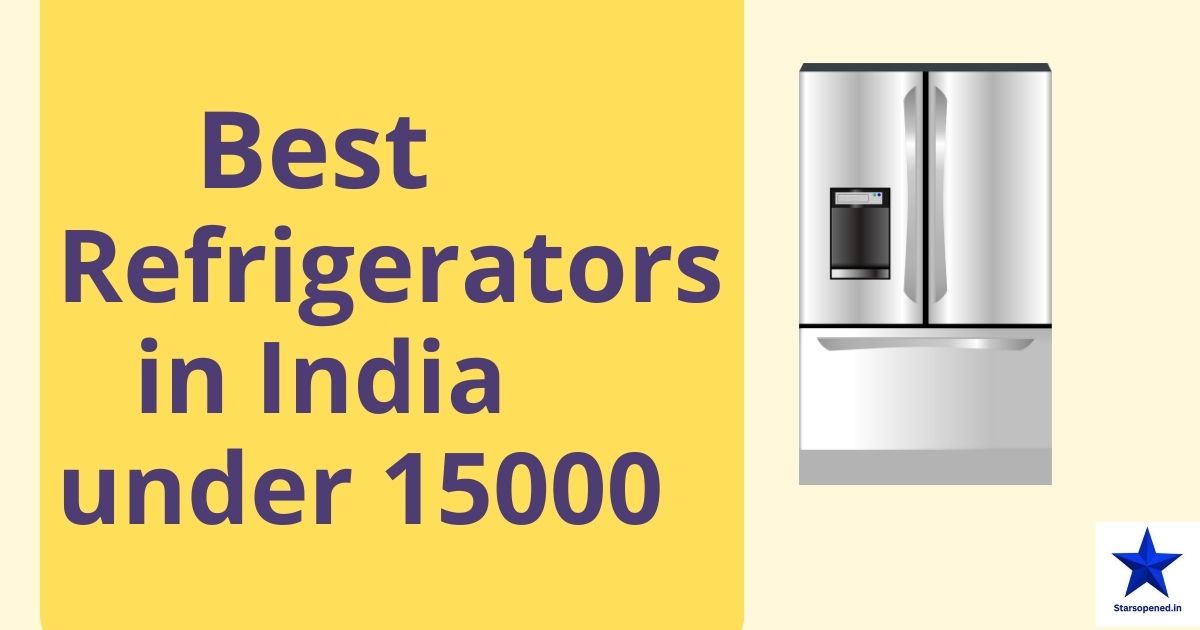 Best Refrigerators Under 15000 In India (April 2023) Buyer's Guide