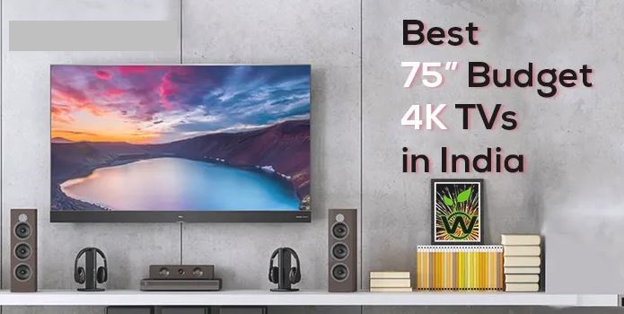 Best 75 inch tv in india