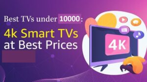 Best TV under 10000